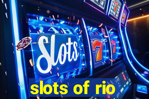 slots of rio