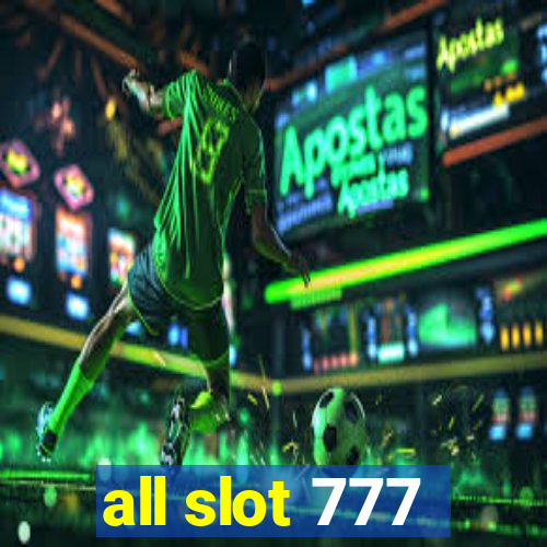 all slot 777