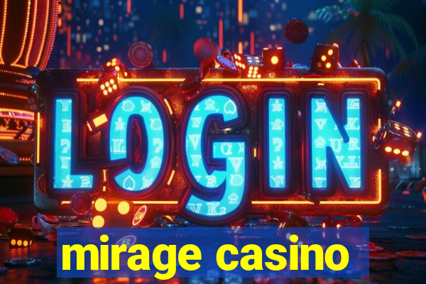 mirage casino