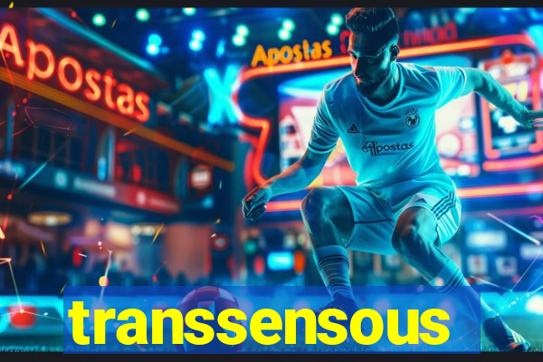 transsensous