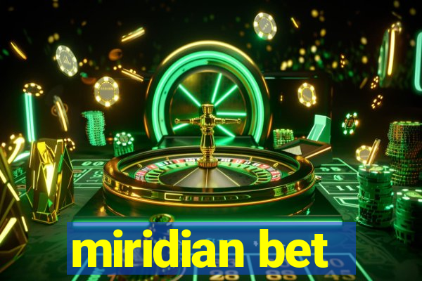 miridian bet