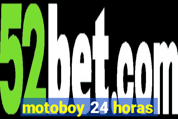 motoboy 24 horas