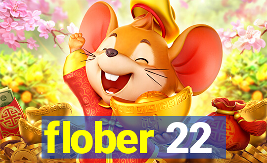 flober 22