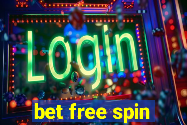 bet free spin