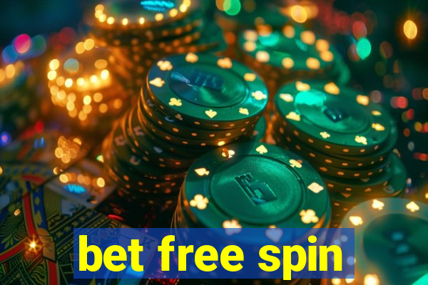 bet free spin