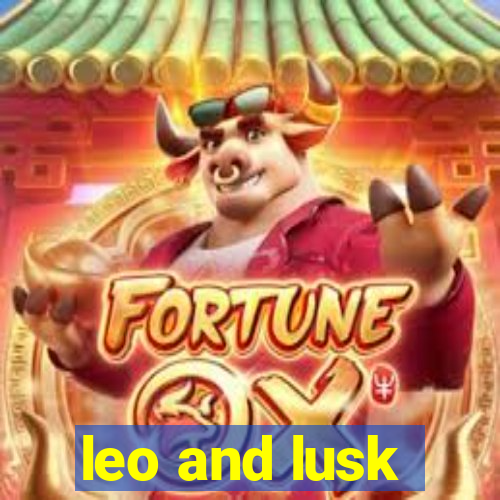 leo and lusk