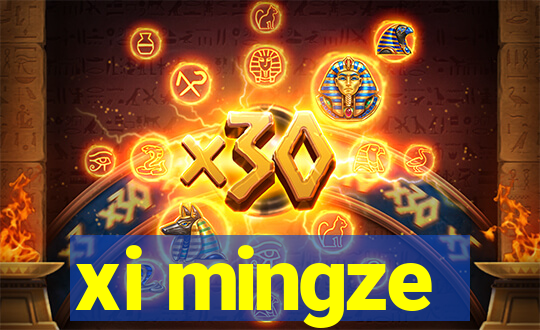 xi mingze