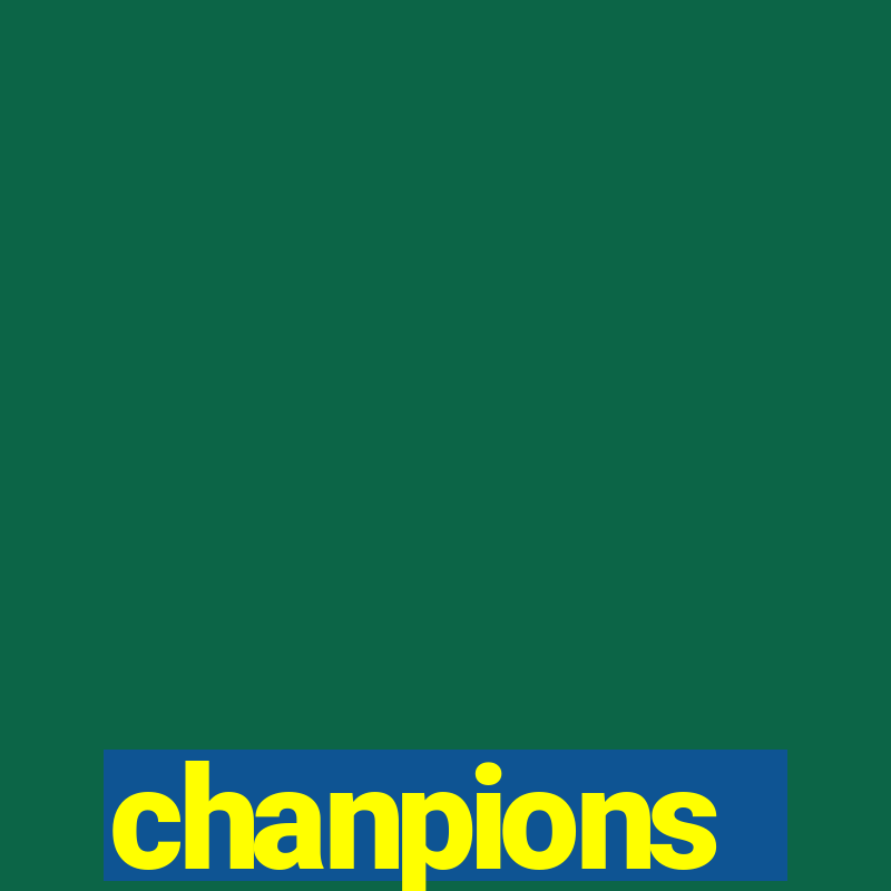 chanpions