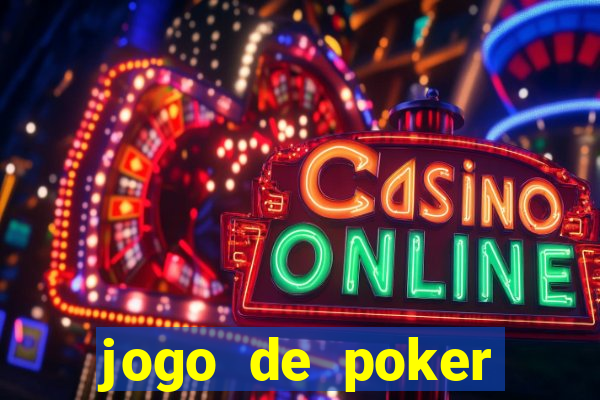 jogo de poker dinheiro real