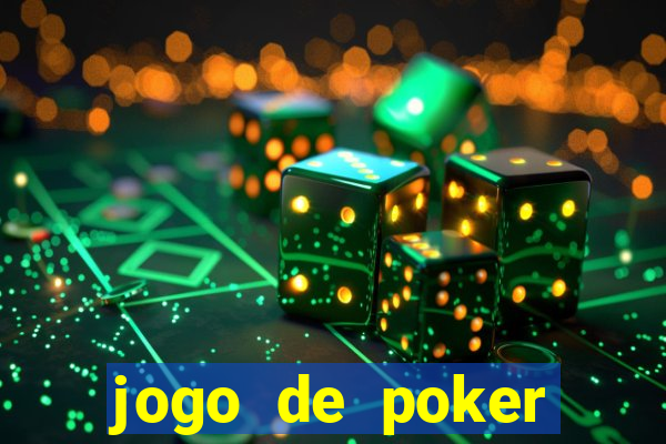 jogo de poker dinheiro real