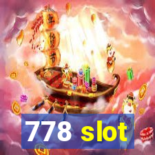 778 slot