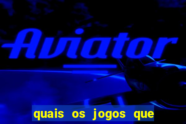 quais os jogos que d茫o dinheiro de verdade