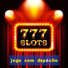 jogo com depósito de 10 reais