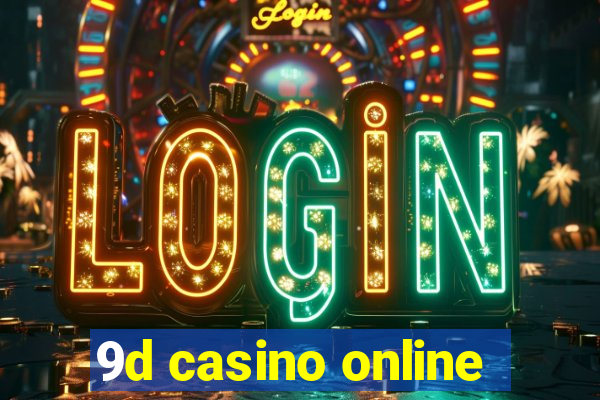 9d casino online