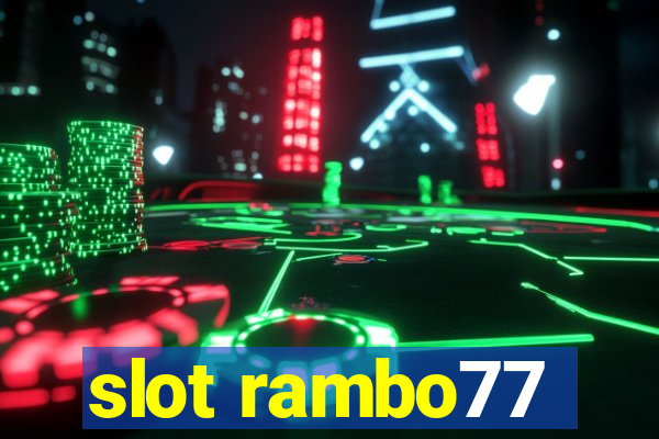 slot rambo77