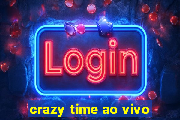 crazy time ao vivo