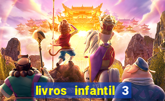 livros infantil 3 anos pdf