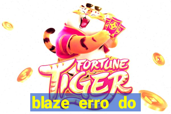 blaze erro do servidor interno