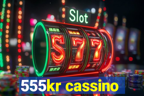 555kr cassino