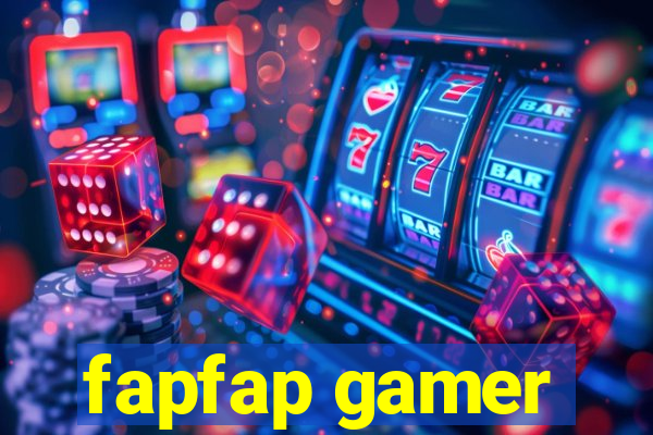 fapfap gamer