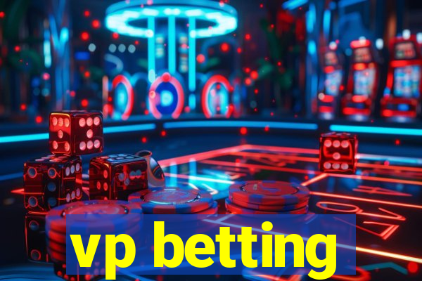 vp betting