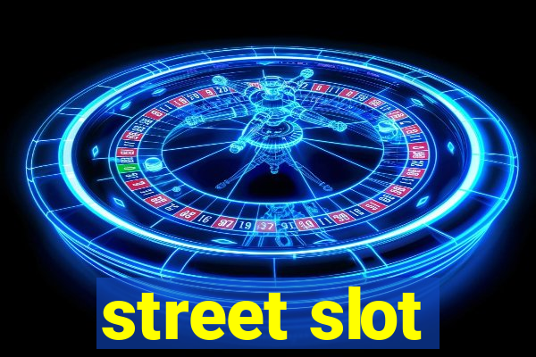 street slot