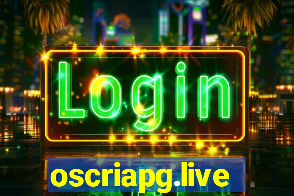 oscriapg.live