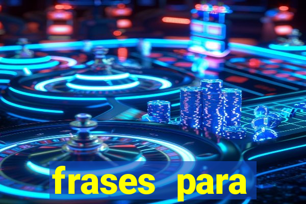 frases para pioneiros jw