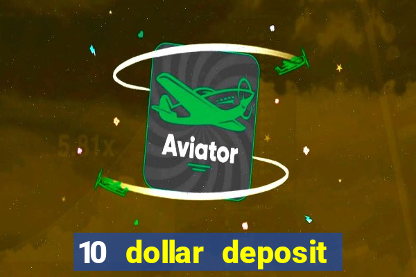 10 dollar deposit casino australia