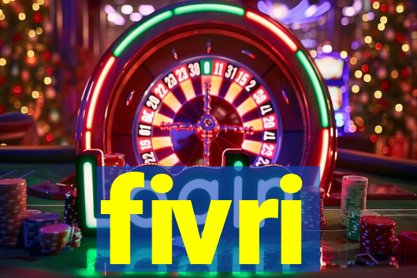 fivri