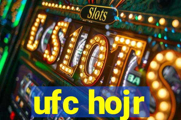 ufc hojr