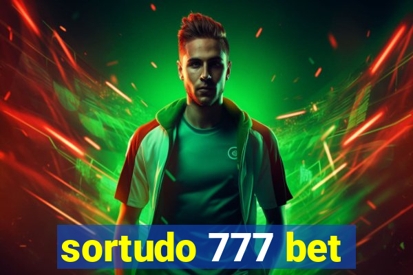 sortudo 777 bet