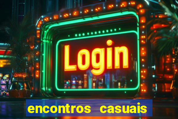 encontros casuais campina grande