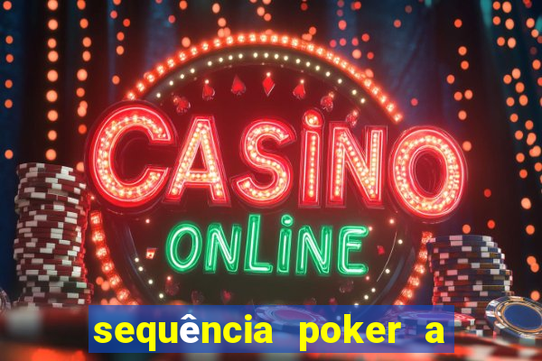 sequência poker a 2 3 4 5