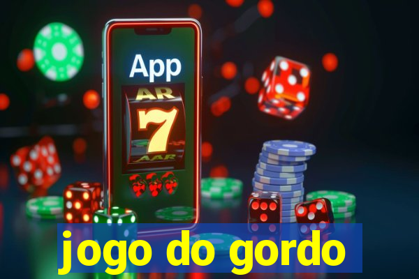 jogo do gordo