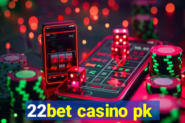 22bet casino pk