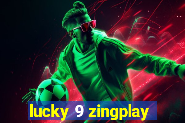 lucky 9 zingplay