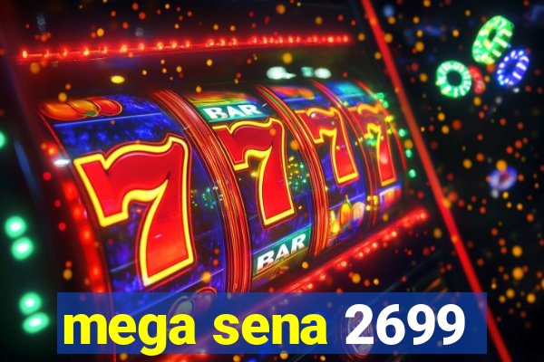 mega sena 2699