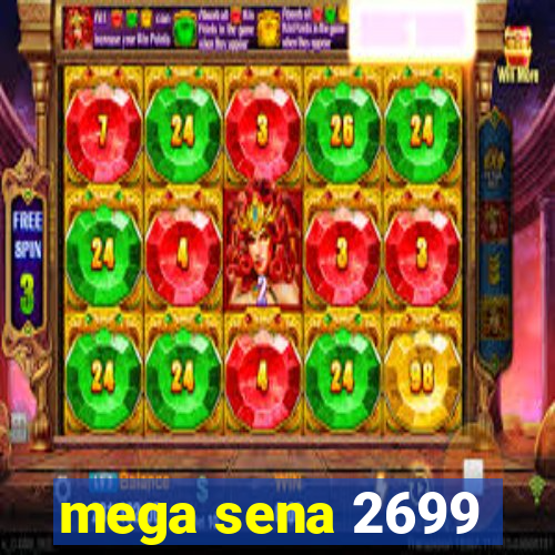 mega sena 2699