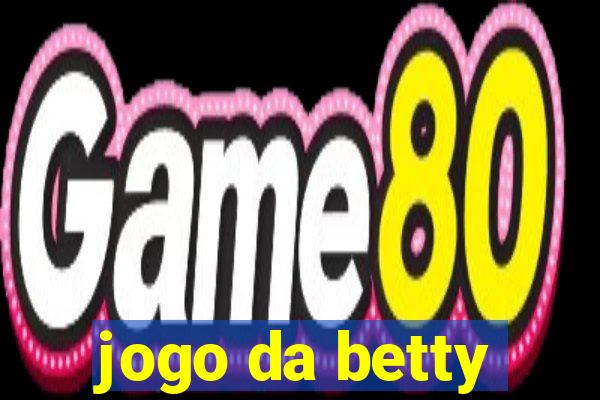 jogo da betty