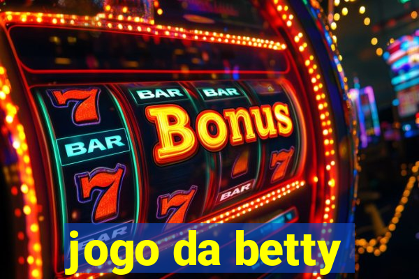 jogo da betty