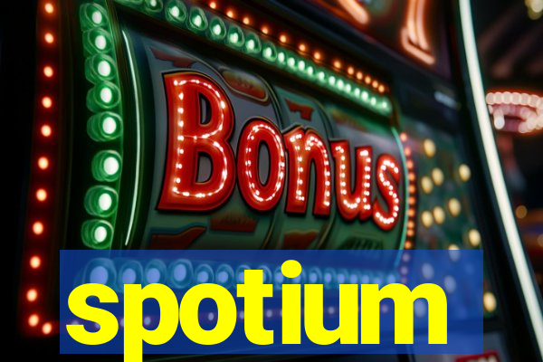 spotium