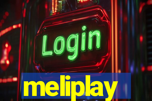 meliplay