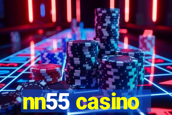 nn55 casino