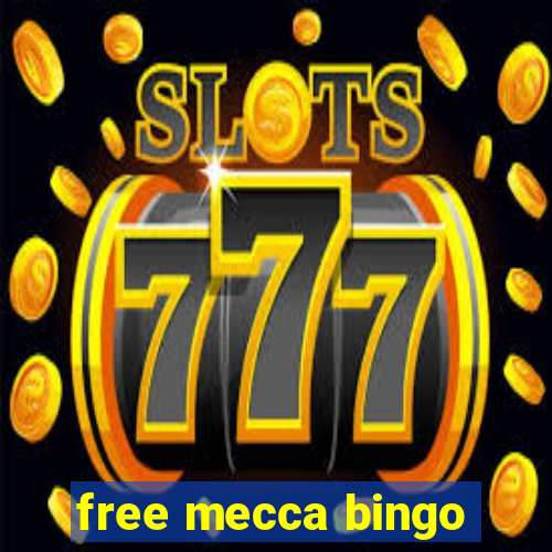 free mecca bingo