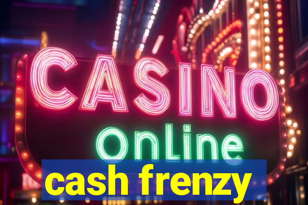 cash frenzy