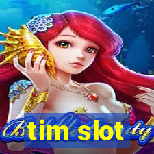 tim slot