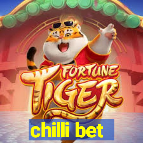 chilli bet