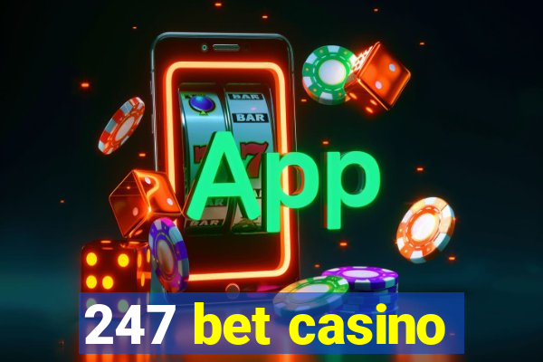 247 bet casino