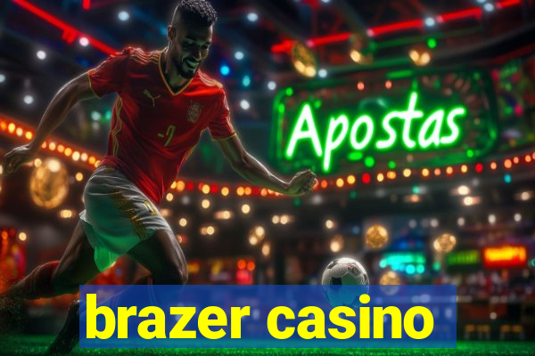 brazer casino